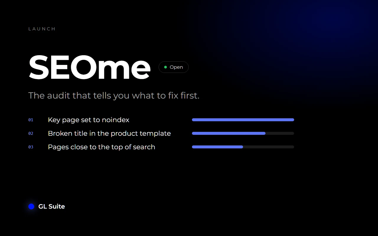 SEOme launch, marked as open, with a list of SEO fixes ranked by impact.